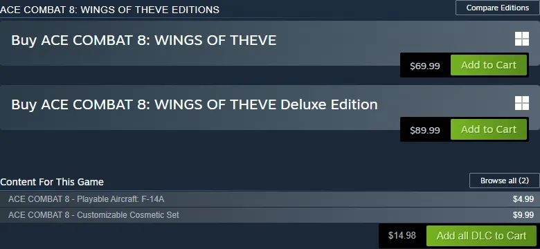 Steam purchase box for Ace Combat 8: Wings of Theve after launch: the Standard Edition at $69.99 and the Deluxe Edition at $89.99 with Add to Cart buttons, and two DLC items below, Playable Aircraft F-14A at $4.99 and Customizable Cosmetic Set at $9.99