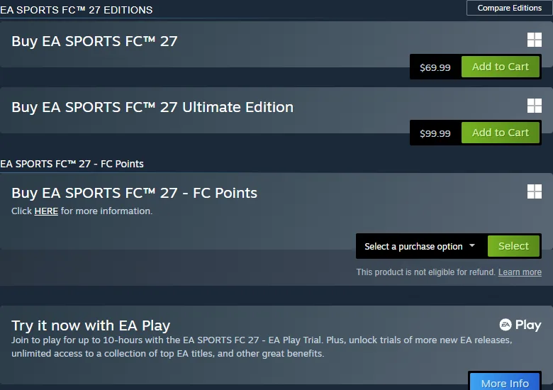 The EA SPORTS FC 27 Steam page after launch: Buy EA SPORTS FC 27 at 69.99 dollars and Buy EA SPORTS FC 27 Ultimate Edition at 99.99 dollars, both with Add to Cart buttons and no countdown, an FC Points purchase box, and the EA Play panel offering a 10-hour trial