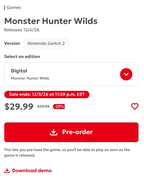 US Nintendo eShop listing for Monster Hunter Wilds on Nintendo Switch 2: releases 12/4/26, sale ends 12/3/26 at 11:59 p.m. EST, $29.99 down from $39.99 (25% off), Pre-order button and Download demo link