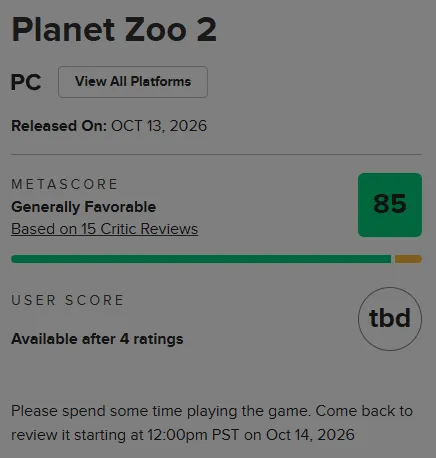 Metacritic page for Planet Zoo 2 on PC showing a Metascore of 85, Generally Favorable, based on 15 critic reviews, and a user score of tbd until 12:00pm PST on 14 October 2026